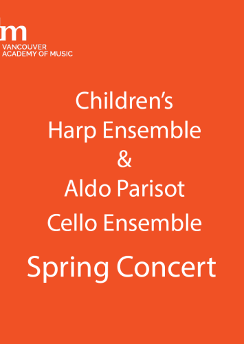 VAM Children’s Harp Ensemble & Aldo Parisot Cello Ensemble Spring Concert